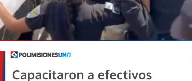 Capacitaron a efectivos policiales en custodia y traslado de detenidos en Bernardo de Irigoyen